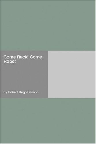 Come Rack! Come Rope!