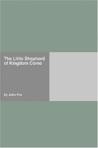 The Little Shepherd of Kingdom Come
