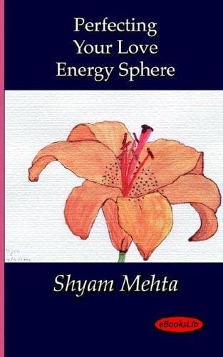 Perfecting Your Love Energy Sphere