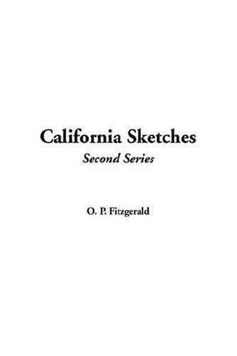 California Sketches, Second Series