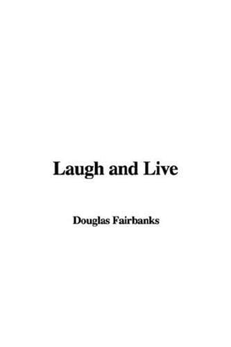 Laugh And Live