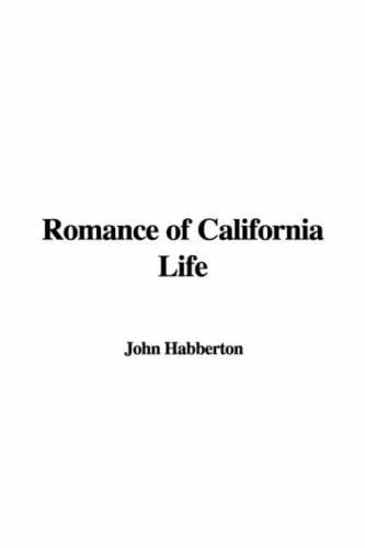 Romance of California Life