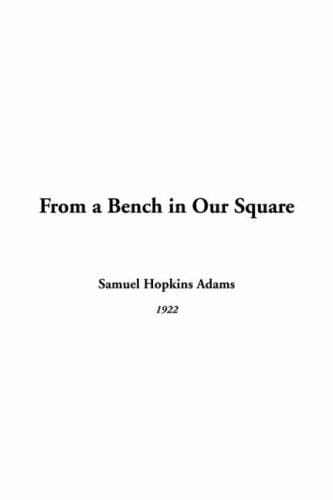 From A Bench In Our Square