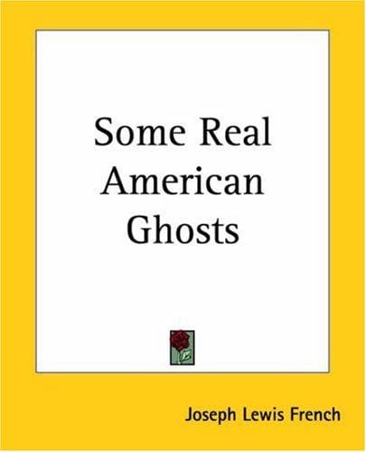 Some Real American Ghosts