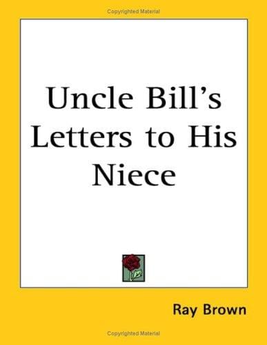 Uncle Bill's Letters to His Niece
