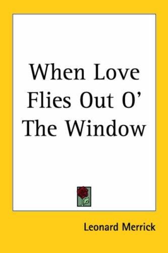 When Love Flies Out O' the Window