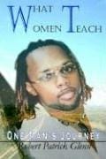 What Women Teach: One Man's Journey
