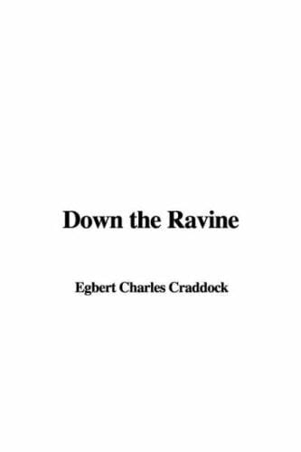 Down the Ravine