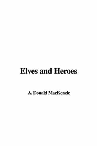 Elves And Heroes