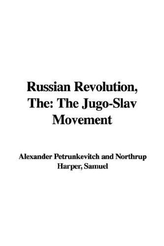 Russian Revolution: The Jugo-slav Movement