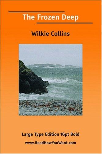 The Frozen Deep (Large Print)