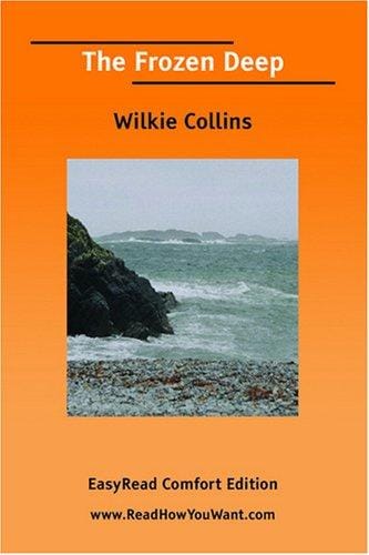 The Frozen Deep [EasyRead Comfort Edition]