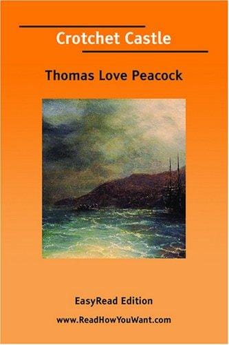 Crotchet Castle [EasyRead Edition]