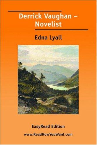 Derrick Vaughan  Novelist [EasyRead Edition]