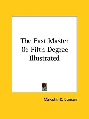 The Past Master or Fifth Degree