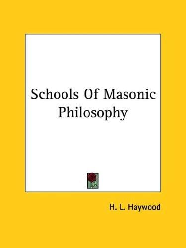 Schools Of Masonic Philosophy