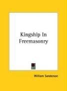 Kingship In Freemasonry