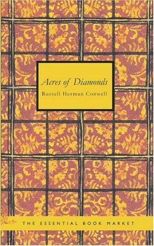 Acres of Diamonds: our every-day opportunities