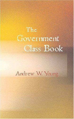 The Government Class Book: Designed for the Instruction of Youth in the Princ