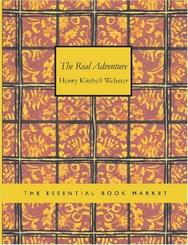 The Real Adventure (Large Print Edition)