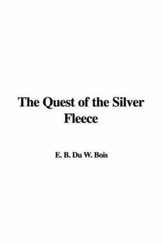 The Quest of the Silver Fleece