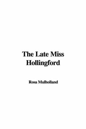 The Late Miss Hollingford