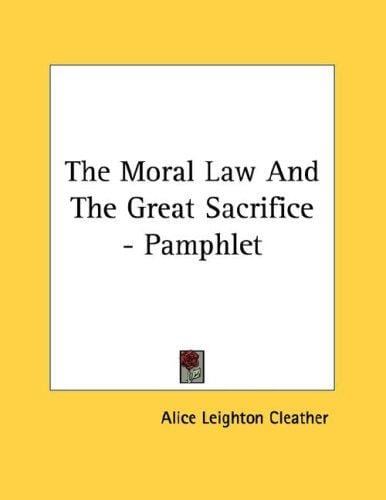 The Moral Law And The Great Sacrifice - Pamphlet