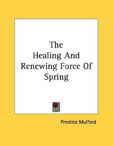 The Healing And Renewing Force Of Spring