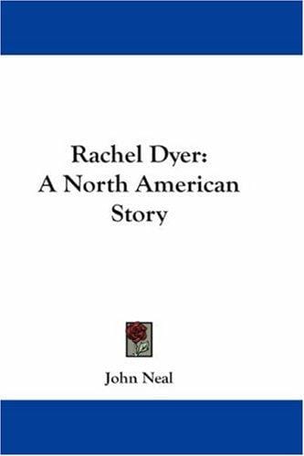 Rachel Dyer: A North American Story