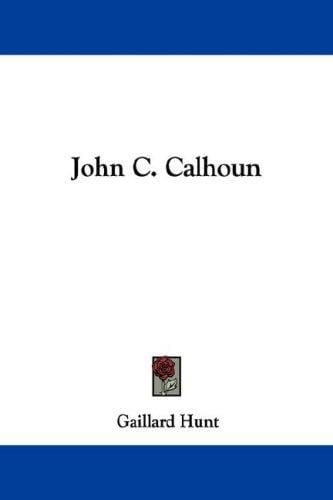 John C. Calhoun