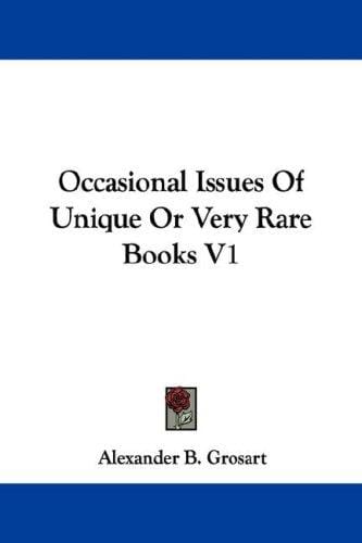 Occasional Issues Of Unique Or Very Rare Books V1