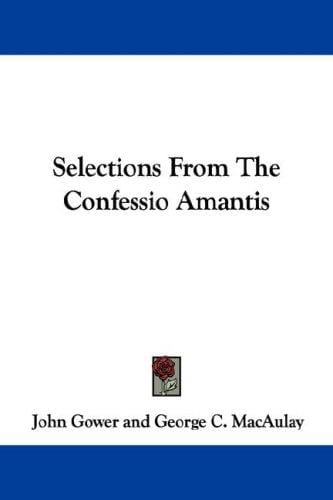 Selections From The Confessio Amantis