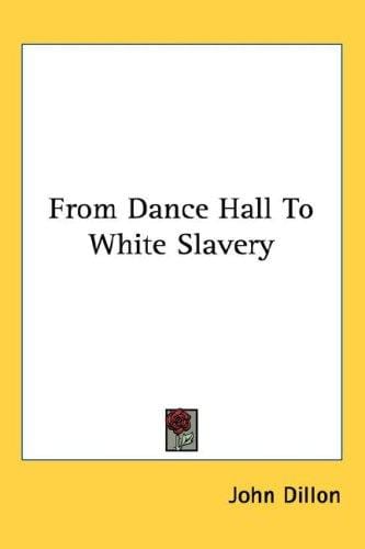 From Dance Hall To White Slavery
