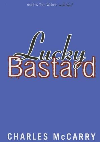 Lucky Bastard