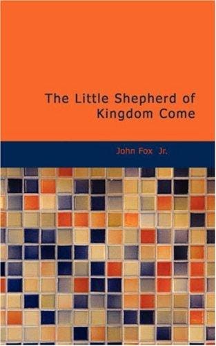 The Little Shepherd of Kingdom Come