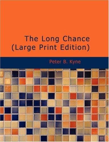 The Long Chance (Large Print Edition)