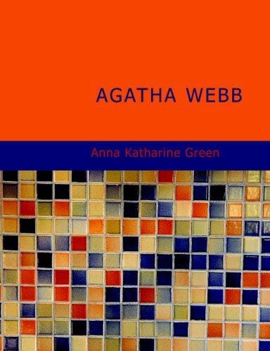 Agatha Webb (Large Print Edition)