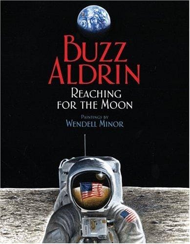 Reaching for the Moon (Outstanding Science Trade Books for Students K-12 (Awards))