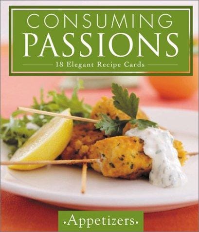 Appetizers: Consuming Passions - 18 Elegant Recipe Cards