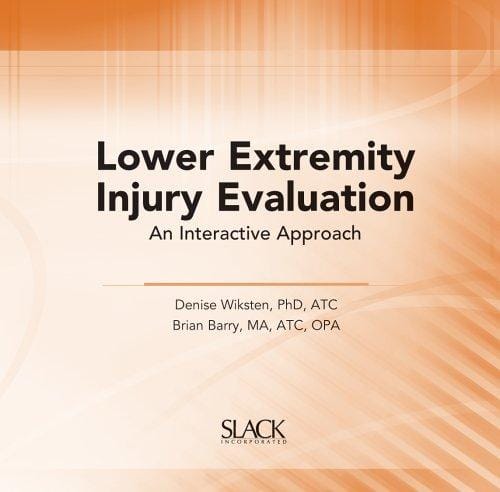 Lower Extremity Injury Evaluation: An Interactive Approach