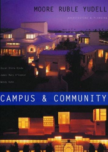 Campus and Community: Moore Ruble Yudell Architecture and Planning