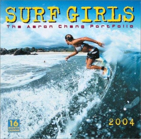 Surf Girls 2004: The Aaron Chang Portfolio