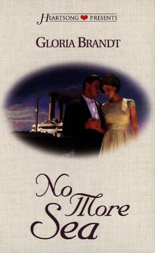 No More Sea (Heartsong Presents #323)