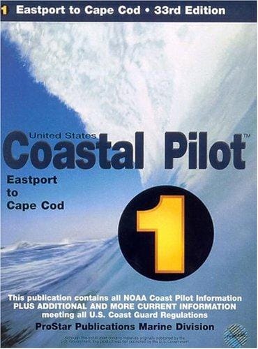U.S. Coastal Pilot, Vol. 1: Eastport to Cape Cod