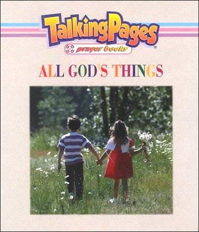 All God's Things (Talking Pages Prayer Books)