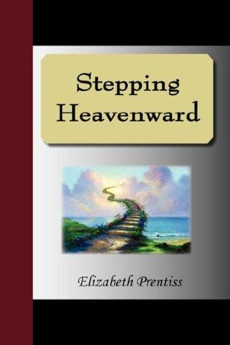 Stepping Heavenward