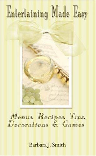 Entertaining Made Easy