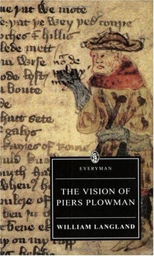 The Vision of Piers Plowman: A Critical Edition of the B-Text Based on Trinity College Cambridge MS B.15.17 (Everyman's Library (Paper))
