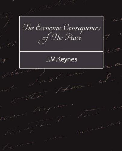 The Economic Consequences of The Peace - J.M.Keynes