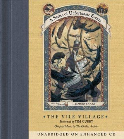 The Vile Village (A Series of Unfortunate Events, Book 7)